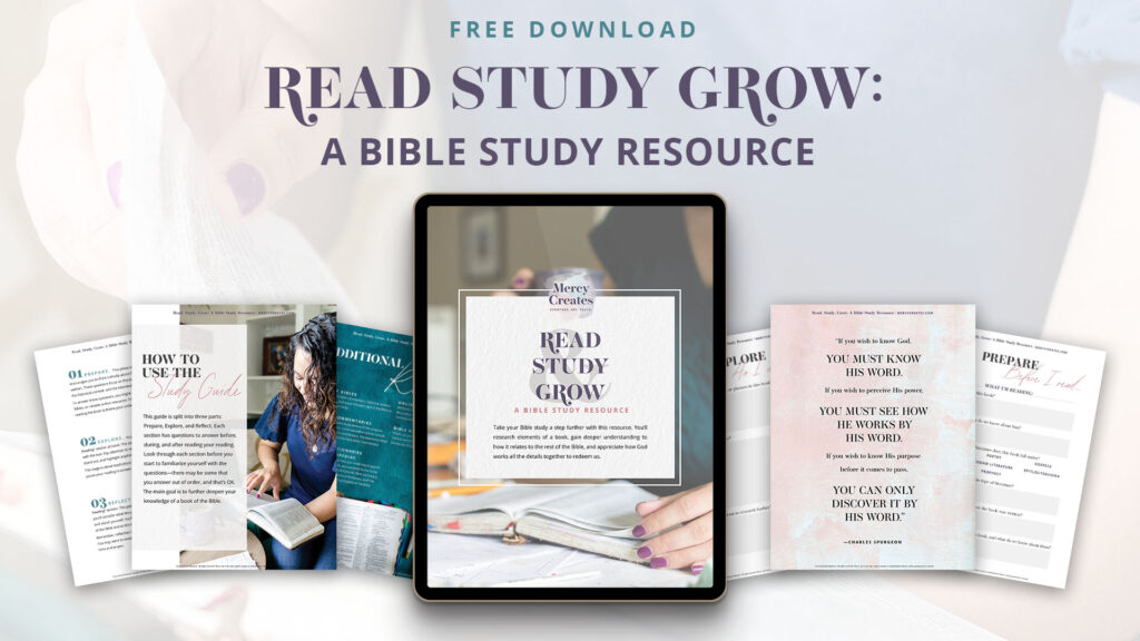 Download the free Bible study resource "Ready, Study, Grow" from Mercy Creates!